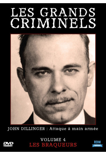 Grands Criminels (Les) - Volume 4 - Les braqueurs