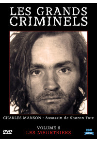 Grands Criminels (Les) - Volume 6 - Les meurtriers