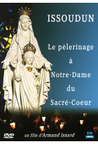 Issoudun - Le pèlerinage à Notre-Dame du Sacré-Coeur