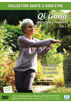 Qi Gong pour se réveiller - Volume 1 - Stimuler le corps et le mental