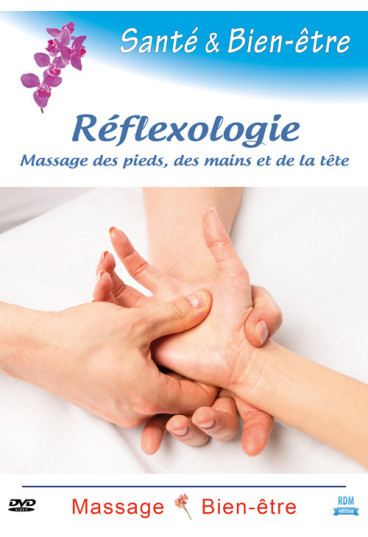 Santé & bien-être - Réflexologie : massage des pieds, des mains et de la tête
