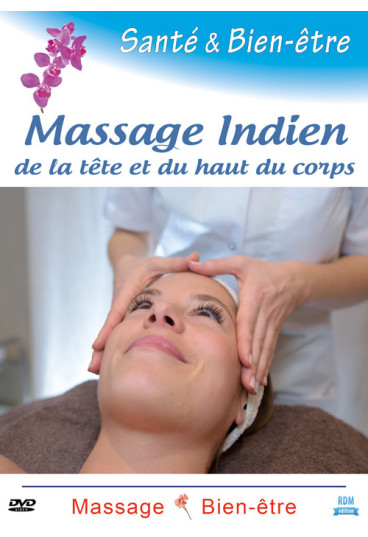 Santé & bien-être - Massage indien de la tête et du haut du corps