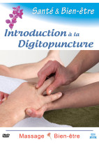 Santé & bien-être - Introduction à la digitopuncture