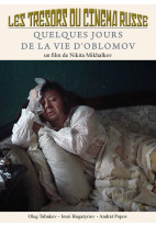 Trésors du cinéma russe (Les) - Quelques jours de la vie d'Oblomov