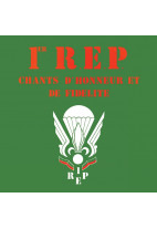 1er R.E.P. : Chants d'honneur et de fidélité