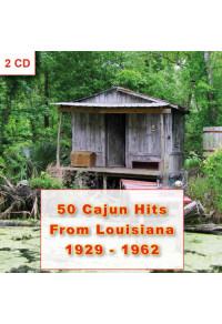 50 cajun hits from Louisiana (1929 - 1962)