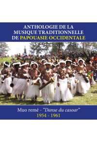 Anthologie de la musique traditionnelle de Papouasie occidentale