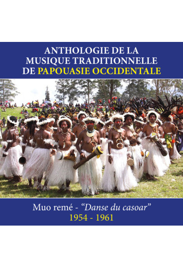 Anthologie de la musique traditionnelle de Papouasie occidentale