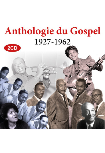 Anthologie du Gospel 1927-1962