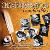 Brel, Jacques, Ferré, Léo, Mouloudji, Brassens, Georges, Gréco, Juliette, Barbara, Deguelt, François, Aznavour,...