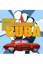 Chants révolutionnaires de Cuba