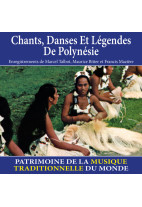 Chants, danses et légendes de Polynésie - Patrimoine de la musique traditionnelle du monde