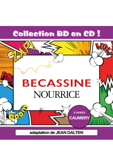 Collection BD en CD : Bécassine nourrice