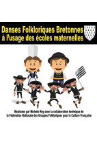 Danses folkloriques bretonnes à l’usage des écoles maternelles