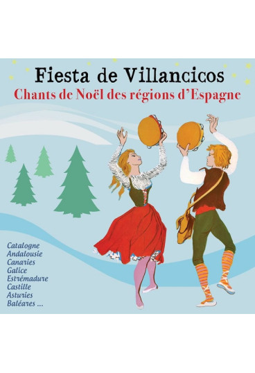 Fiesta de Villancicos : chants de Noël des régions d'Espagne