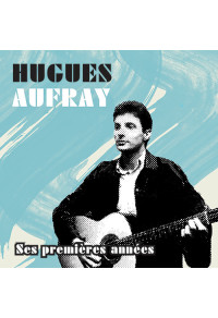 Hugues Aufray, ses premières années