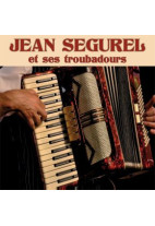 Jean Ségurel et ses troubadours