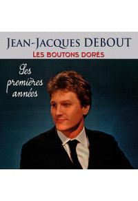 Jean-Jacques Debout, ses premières années