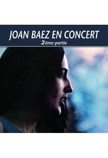 Joan Baez en concert, 2ème partie