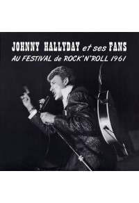 Johnny Hallyday et ses fans au festival de rock 'n' roll 1961