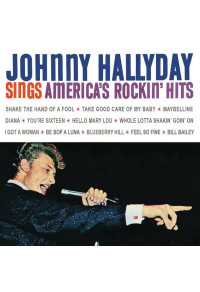 Johnny Hallyday sings America's rockin' hits