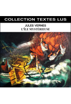 Jules Verne : L'île mystérieuse (Collection Textes Lus)