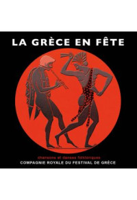 La Grèce en Fête - Chansons et danses folkloriques