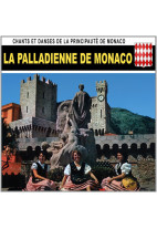 La Palladienne de Monaco : Chants et danses de la Principauté de Monaco