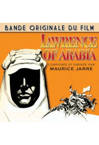 Lawrence Of Arabia (Lawrence d'Arabie)