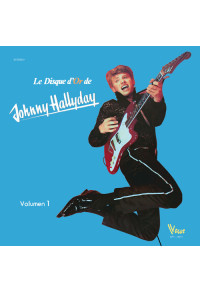 Le disque d'or de Johnny Hallyday volumen 1 