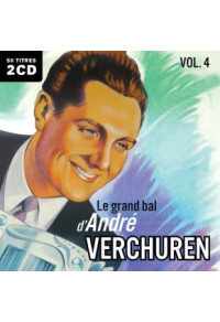 Le Grand bal de Verchuren vol. 4 