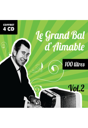 Le Grand Bal d'Aimable - Volume 2