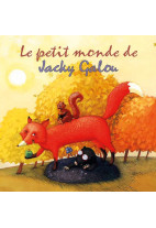 Le petit monde de Jacky Galou