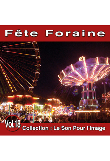 Le Son Pour l'Image Vol. 18 : Fête Foraine