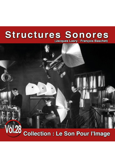 Le Son Pour l'Image Vol. 28 : Structures Sonores