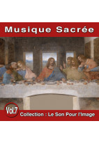 Le Son Pour l'Image Vol. 7 : Musique Sacrée