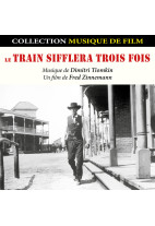 Le train sifflera trois fois - Bande originale du film