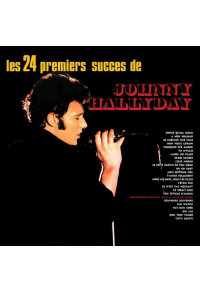 Les 24 premiers succès de Johnny Hallyday