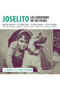 Les chansons de ses films - L'enfant à la voix d'or 2