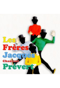 Les Frères Jacques chantent Prévert