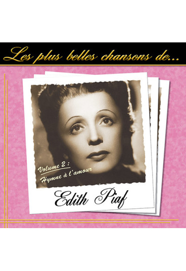Les plus belles chansons d'Edith Piaf - Volume 2