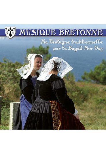 Musique bretonne - ma Bretagne traditionnelle