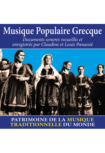 Musique populaire Grecque - Patrimoine de la musique traditionnelle du monde