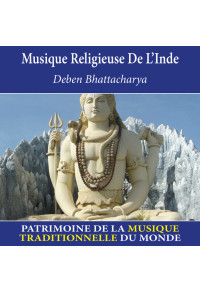 Musique religieuse de l'Inde - Patrimoine de la musique traditionnelle du monde