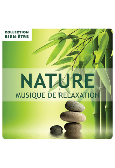 Nature - Musique de relaxation