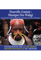 Nouvelle-Guinée : musique des wahgi - Patrimoine de la musique traditionnelle du monde