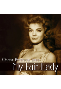 Oscar Peterson joue My Fair Lady