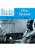 Otis Spann Is The Blues