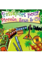 Passeport pour Piccolo, Saxo et compagnie
