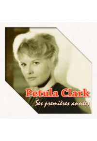 Petula Clark, ses premières années